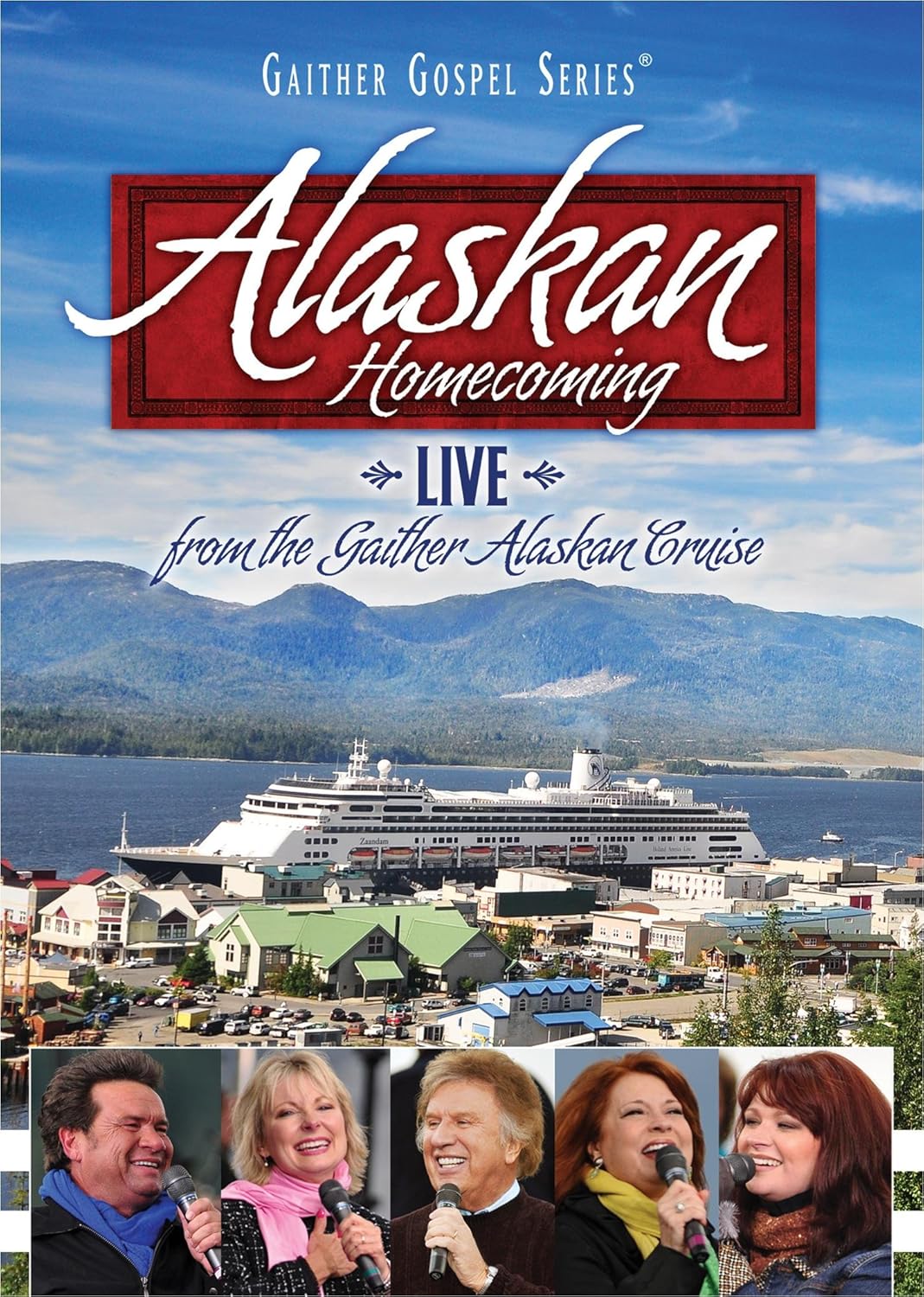 Alaskan Homecoming Live From The Gaither Alaskan Cruise Amazon co uk 