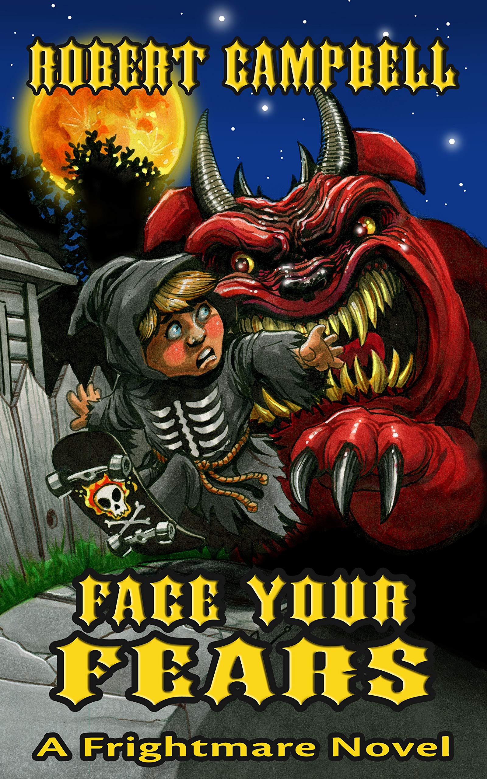 Face Your Fears (Frightmares Book 1)