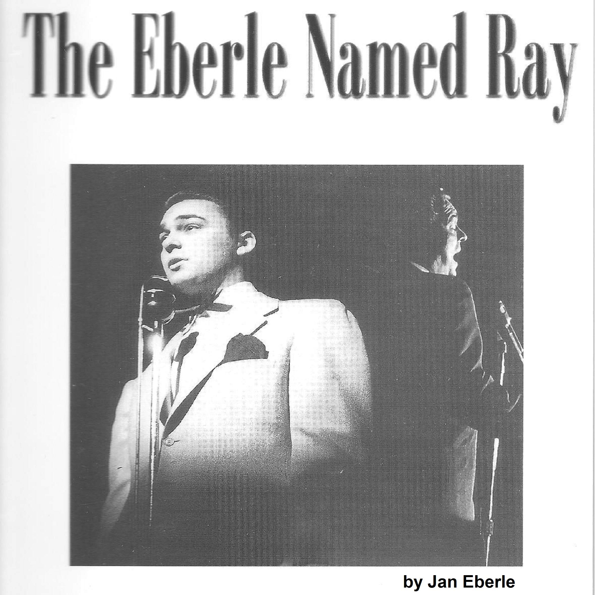 The Eberle Named Ray