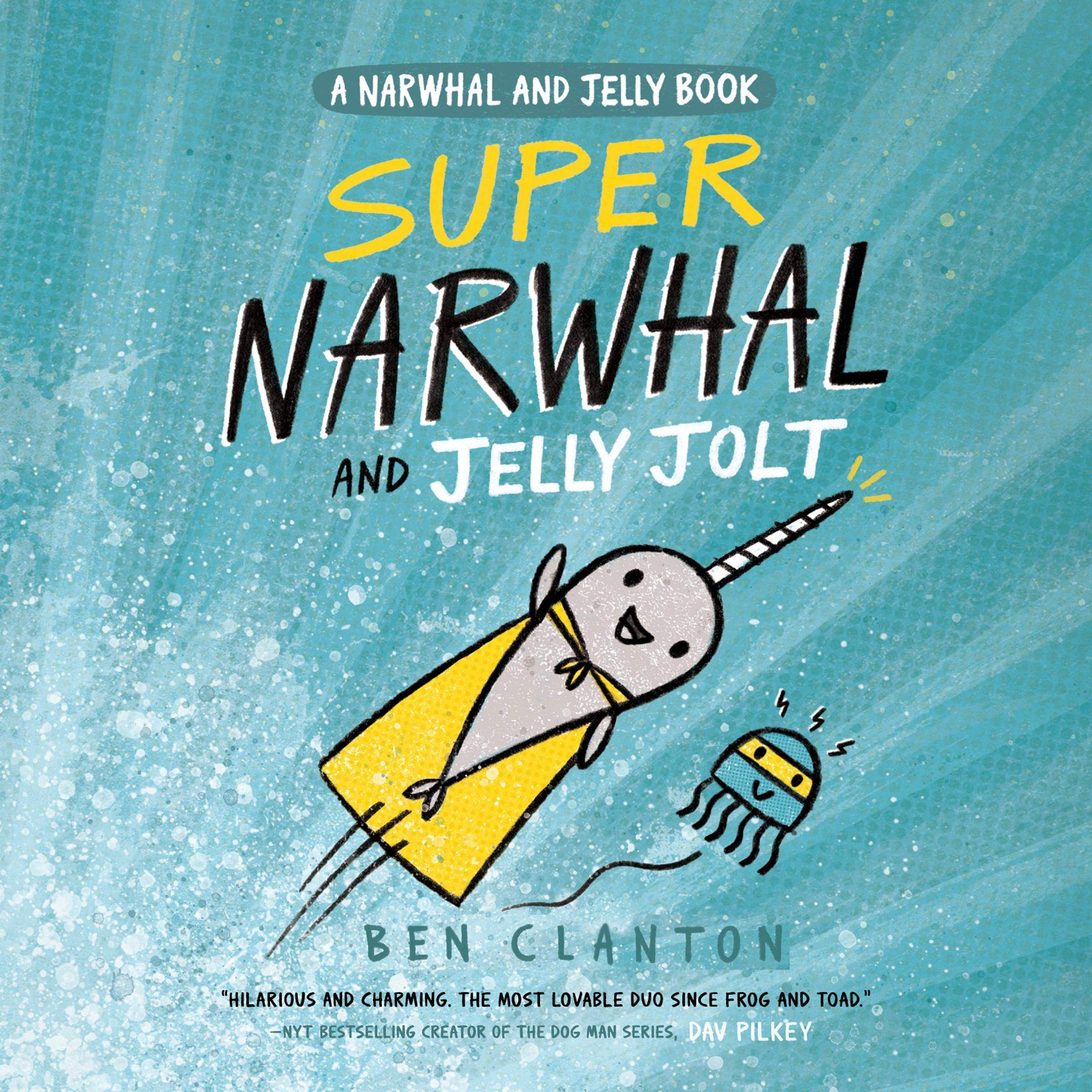 Cover art for Super Narwhal and Jelly Jolt (A Narwhal and Jelly Book #2)