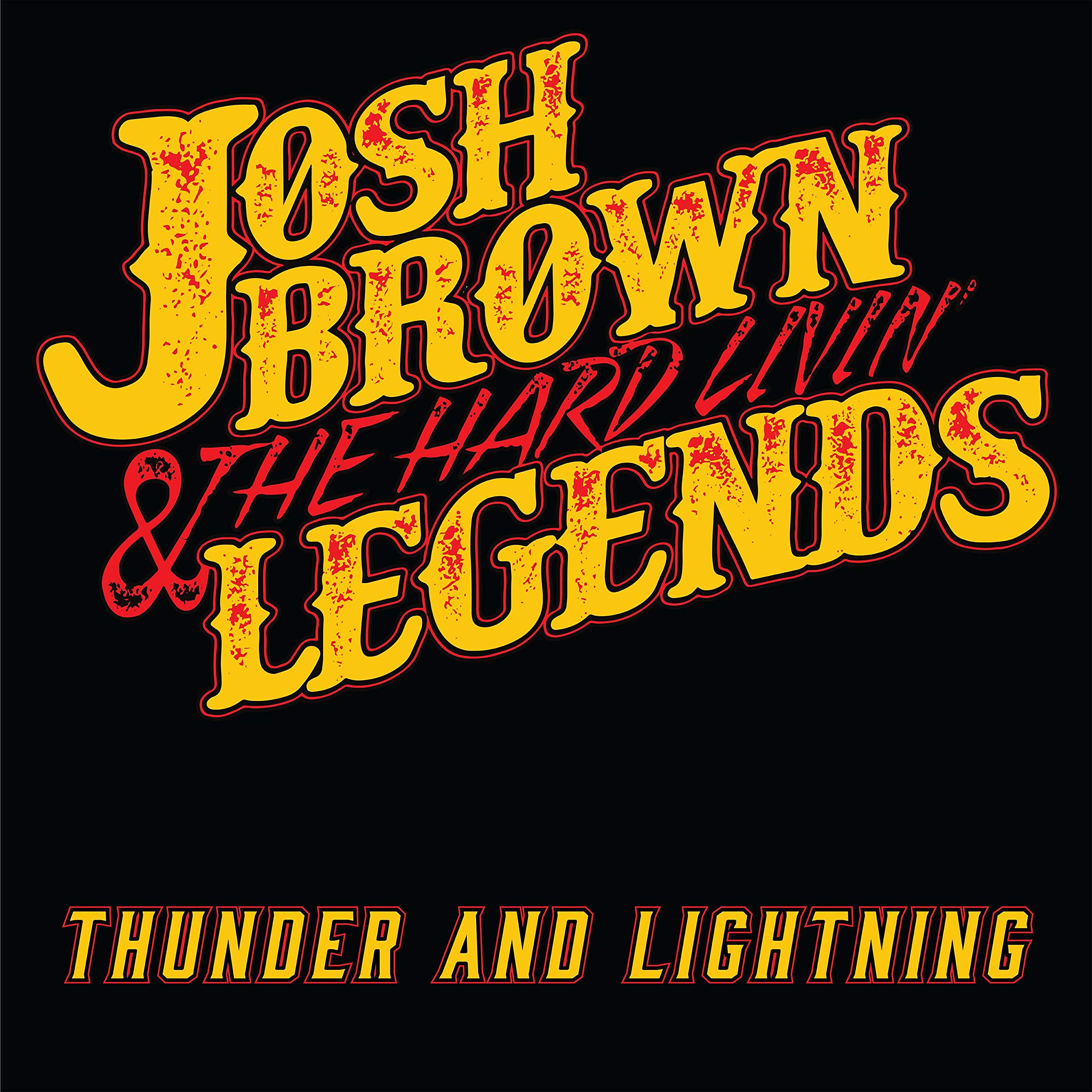 Josh Brown & the Hard Livin' Legends