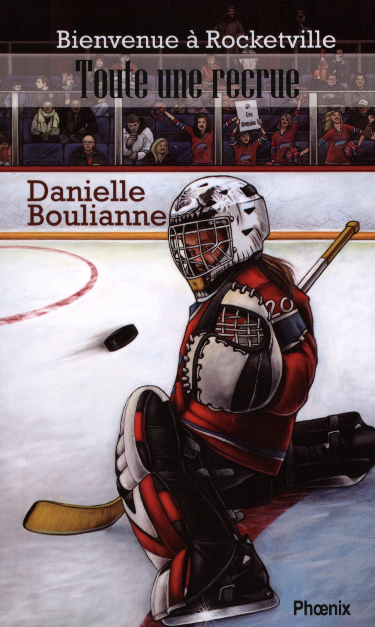 Toute une recrue 04 [Paperback] Boulianne, Danielle