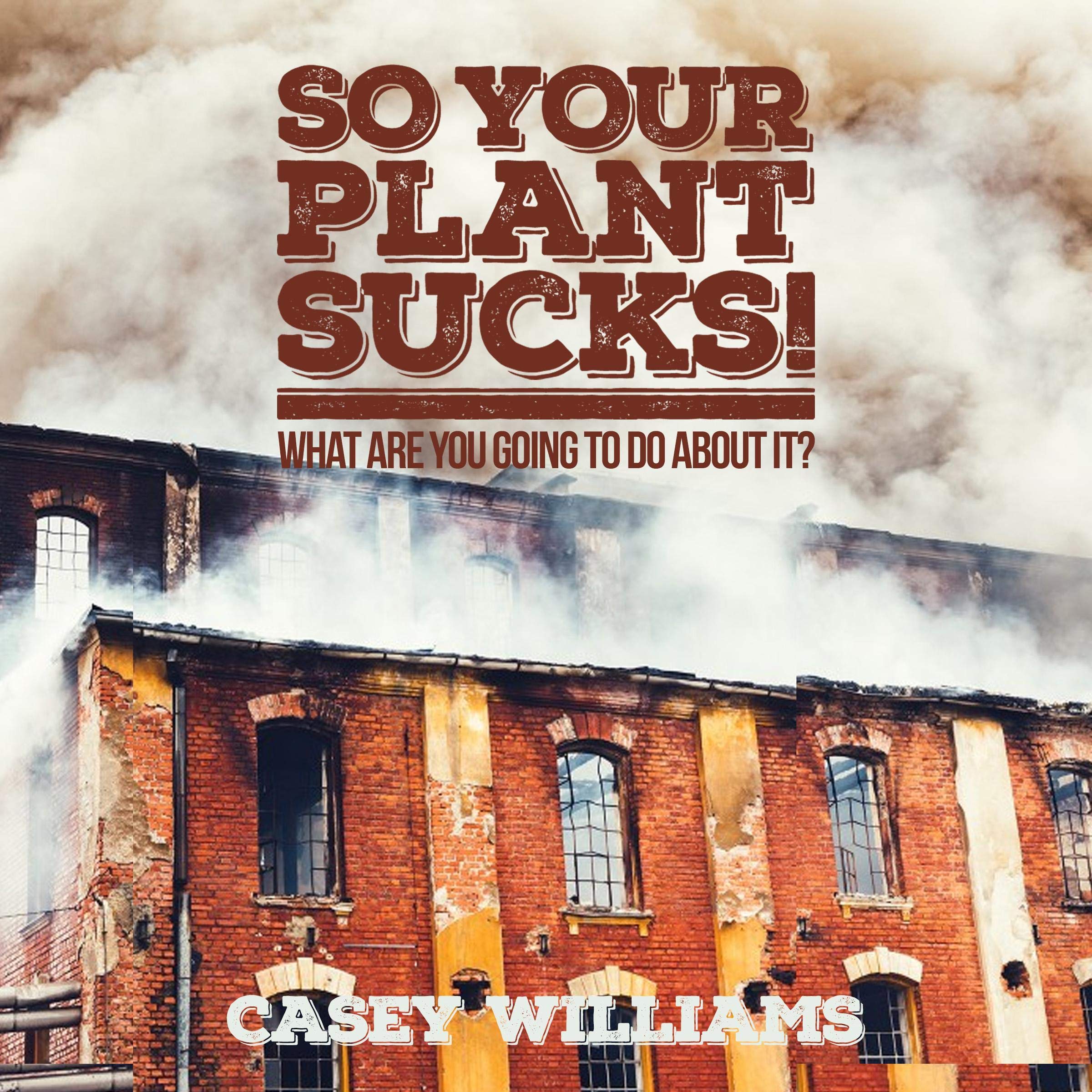 So Your Plant Sucks!