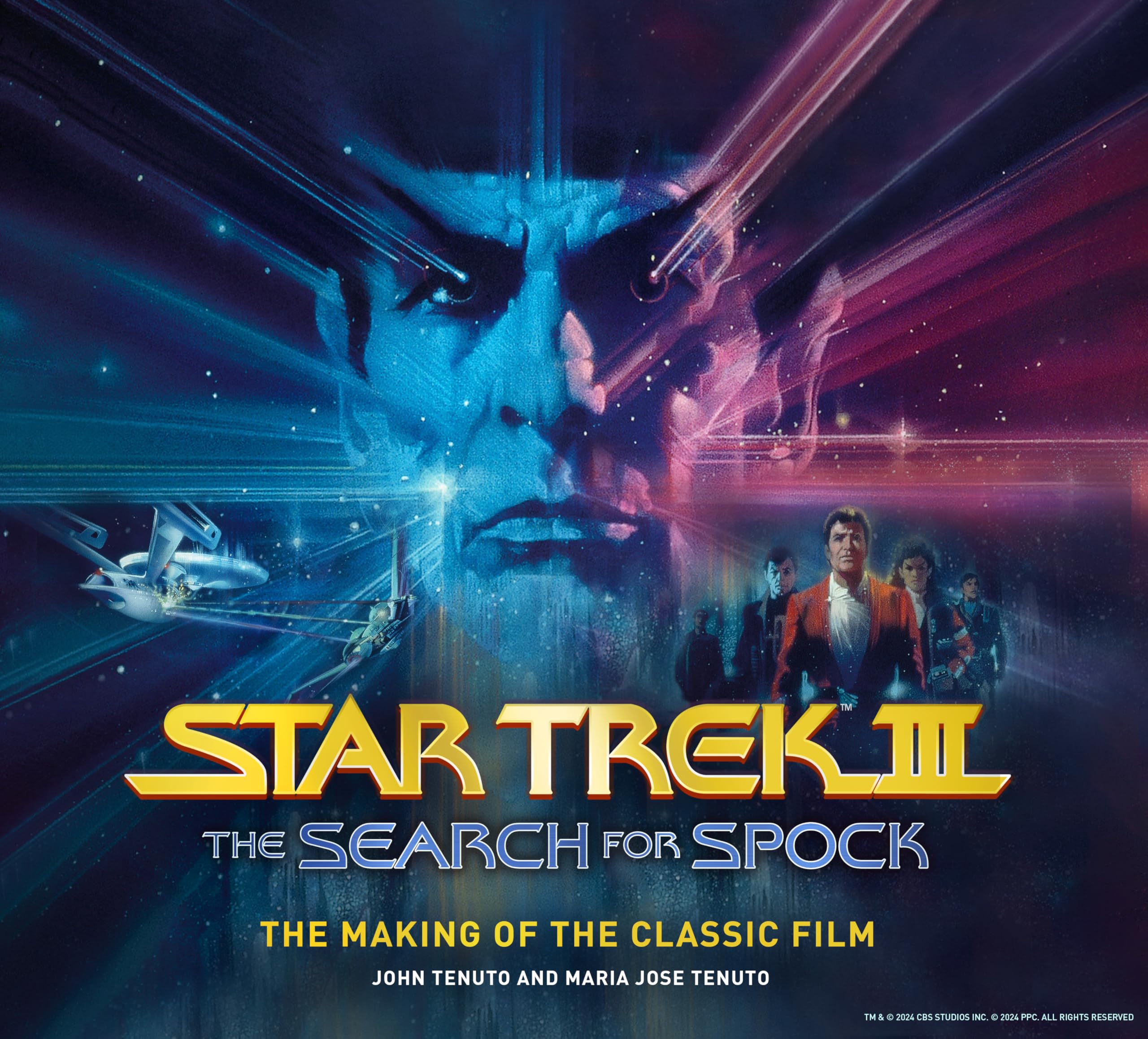 Star Trek III: The Search for Spock; the Making of the Classic Film