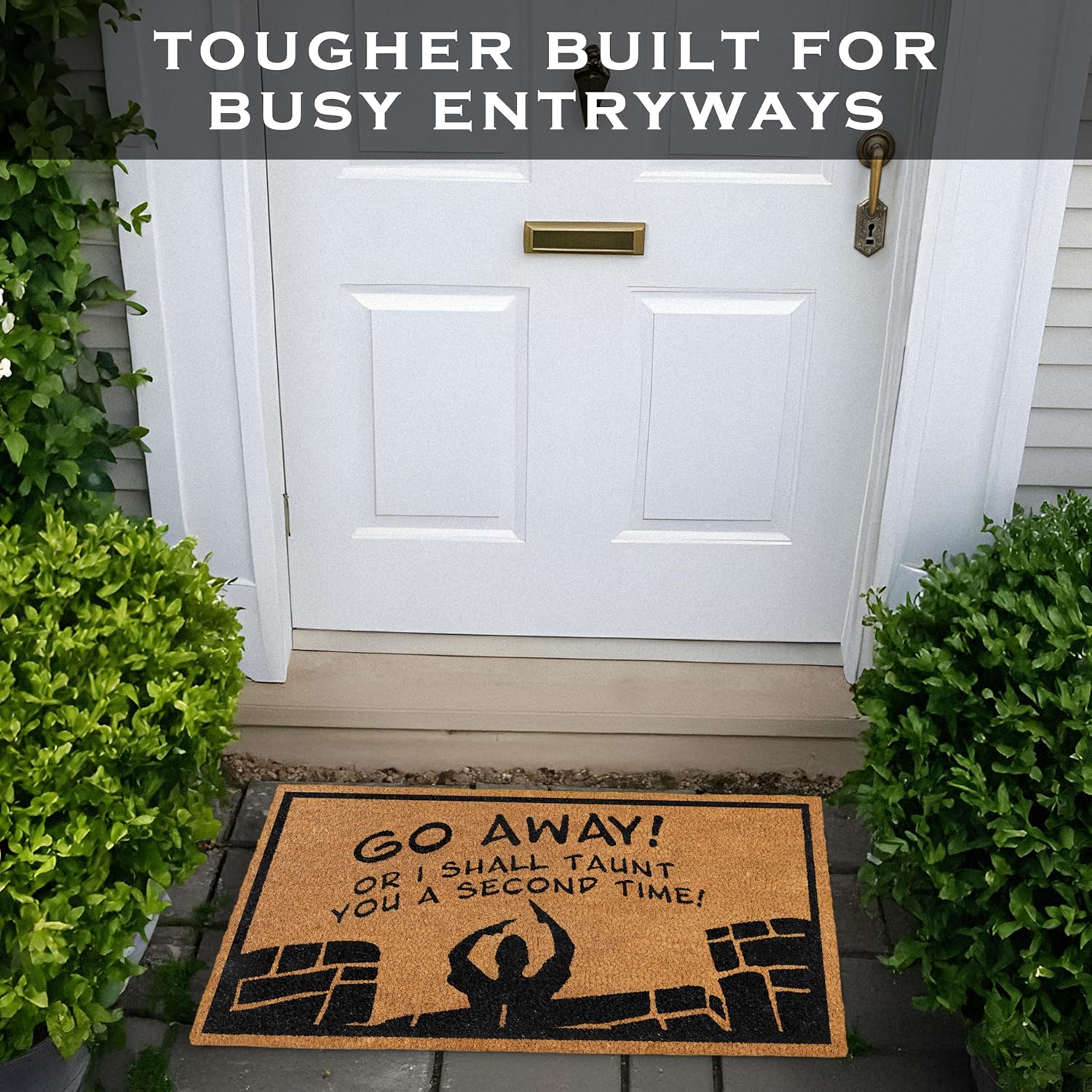 MAINEVENT Go Away or I Shall Taunt You 30x17 Inch, Funny Monty Doormat for Covered Outdoor Area, Monty Gift, Holy Grail Gift, Go Away Welcome Mat, Geek Decor, Nerd Gift