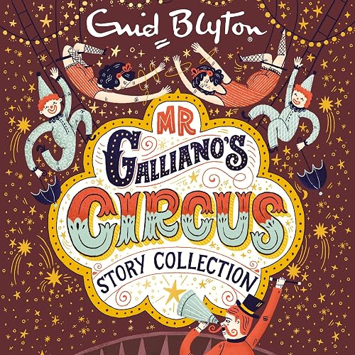 Mr Galliano's Circus Story Collection: Bumper Short Story Collections