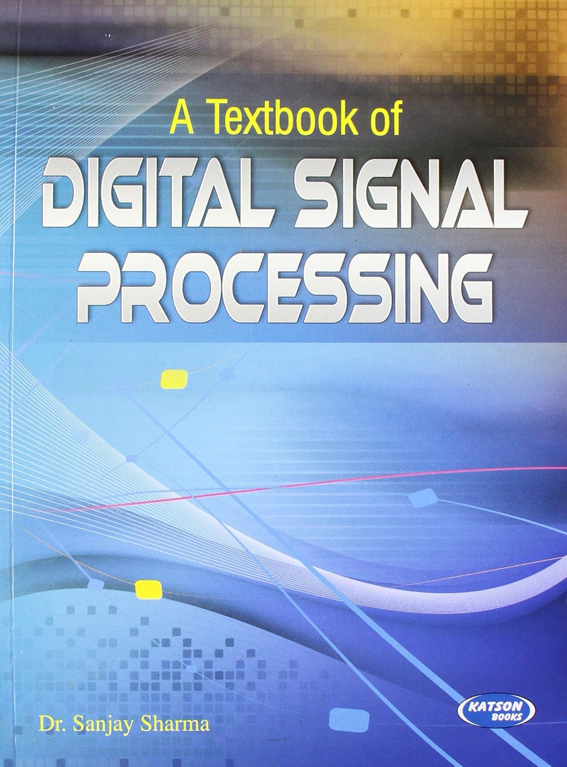 A Textbook of Digital Signal Processing: 9789350144312: Amazon.com: Books