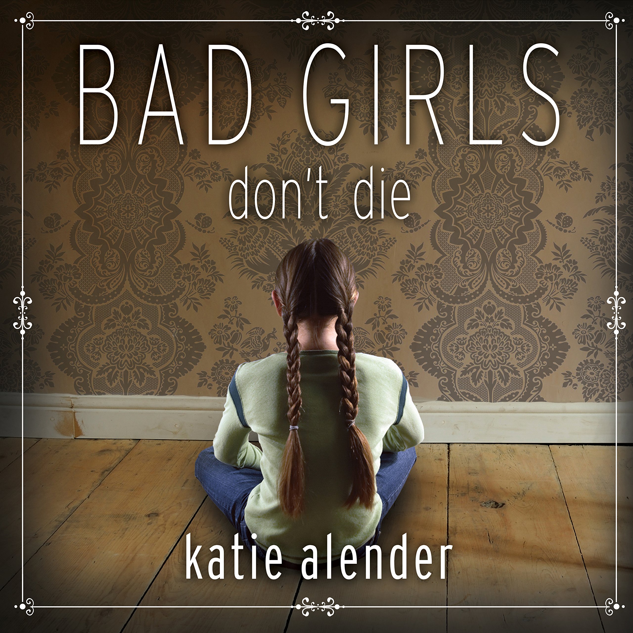 Cover art for Bad Girls Don't Die