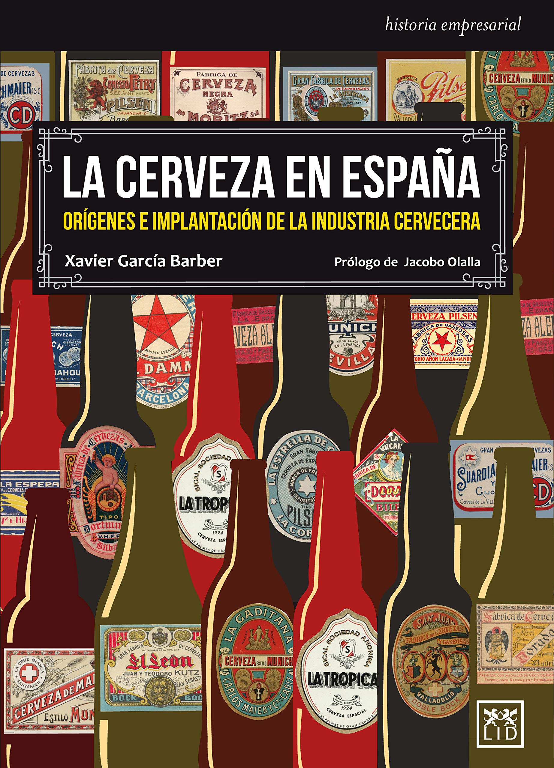 La Cerveza En España (Historia Empresarial)