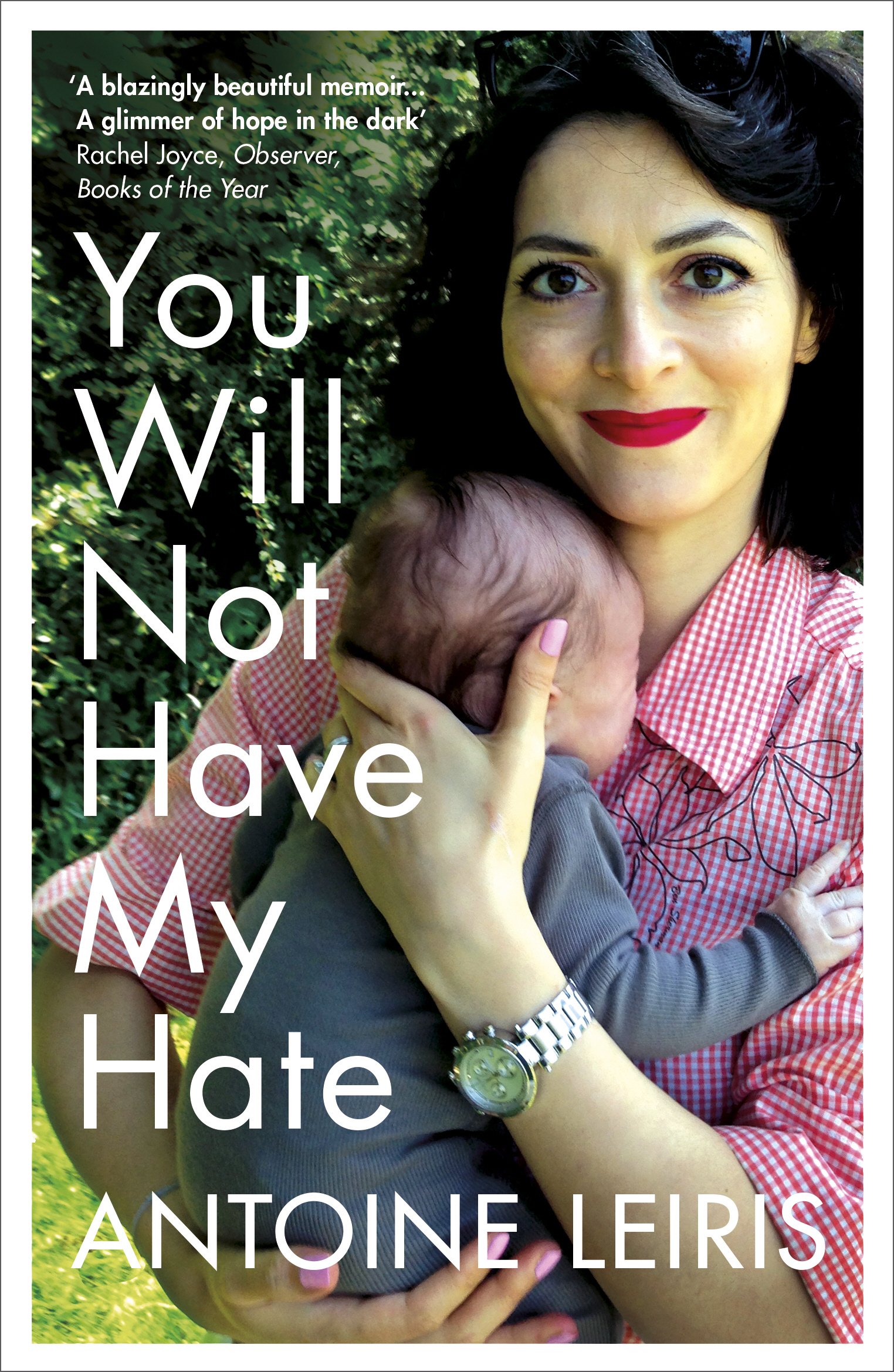 You Will Not Have My Hate by Antoine Leiris (Paperback Book)