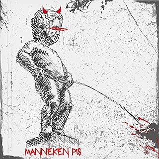 Manneken Pis [Explicit]