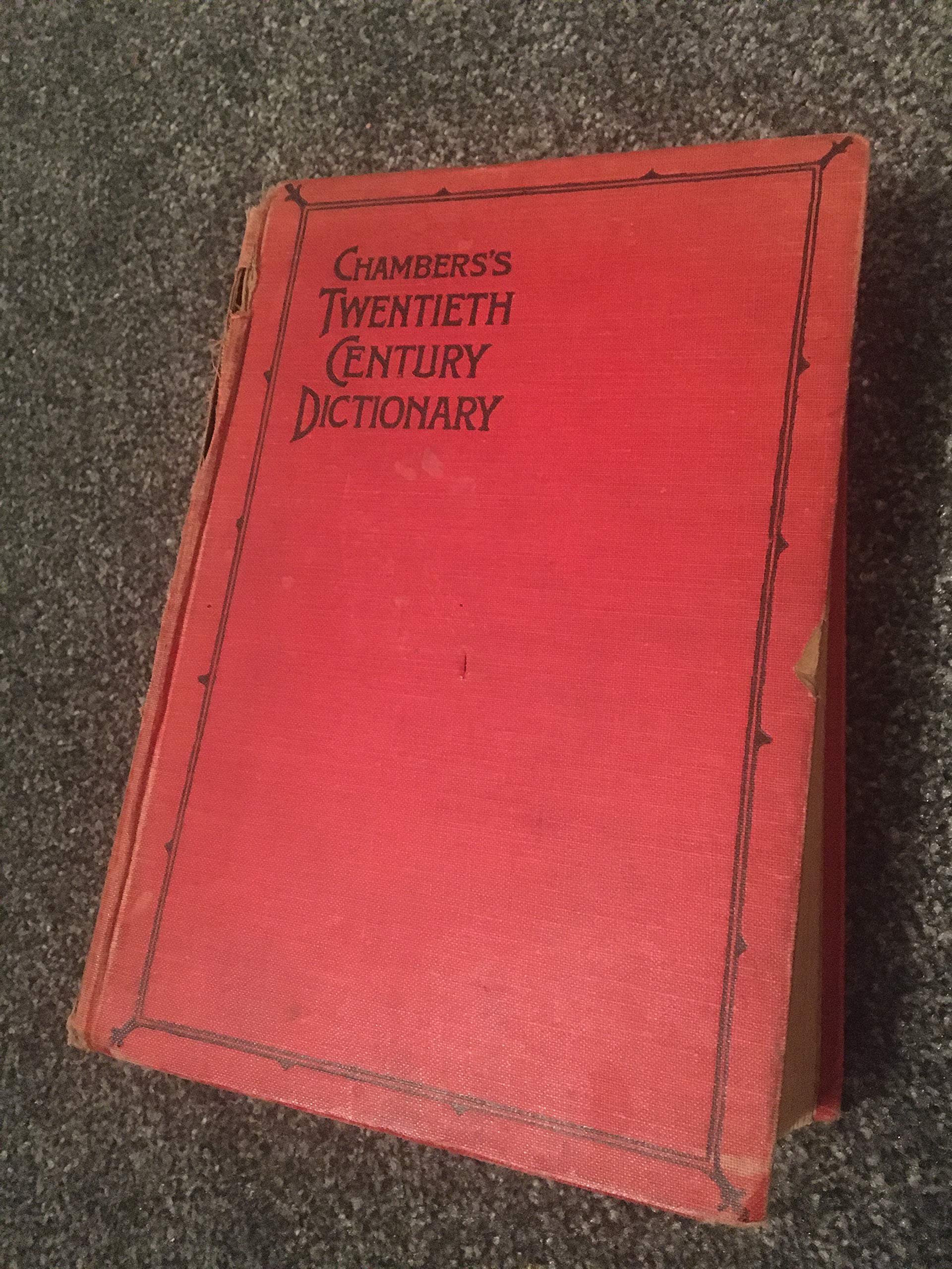 Chambers's Twentieth Century Dictionary of English Language