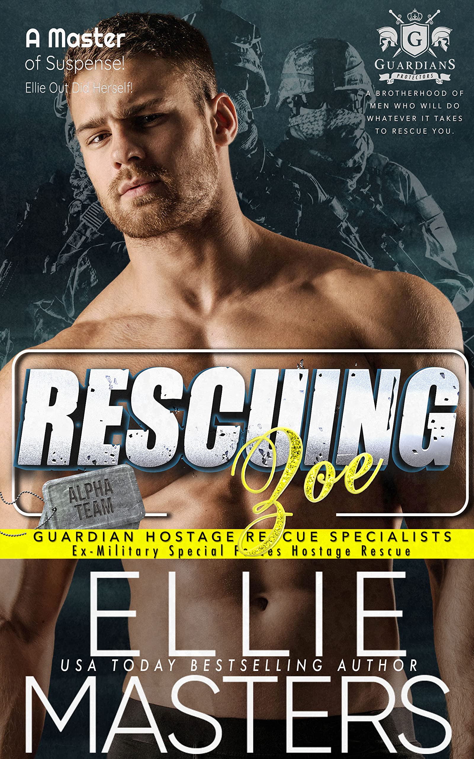 Rescuing Zoe: Ex-military Special Forces Hostage Rescue (Guardian Hostage Rescue Specialists)