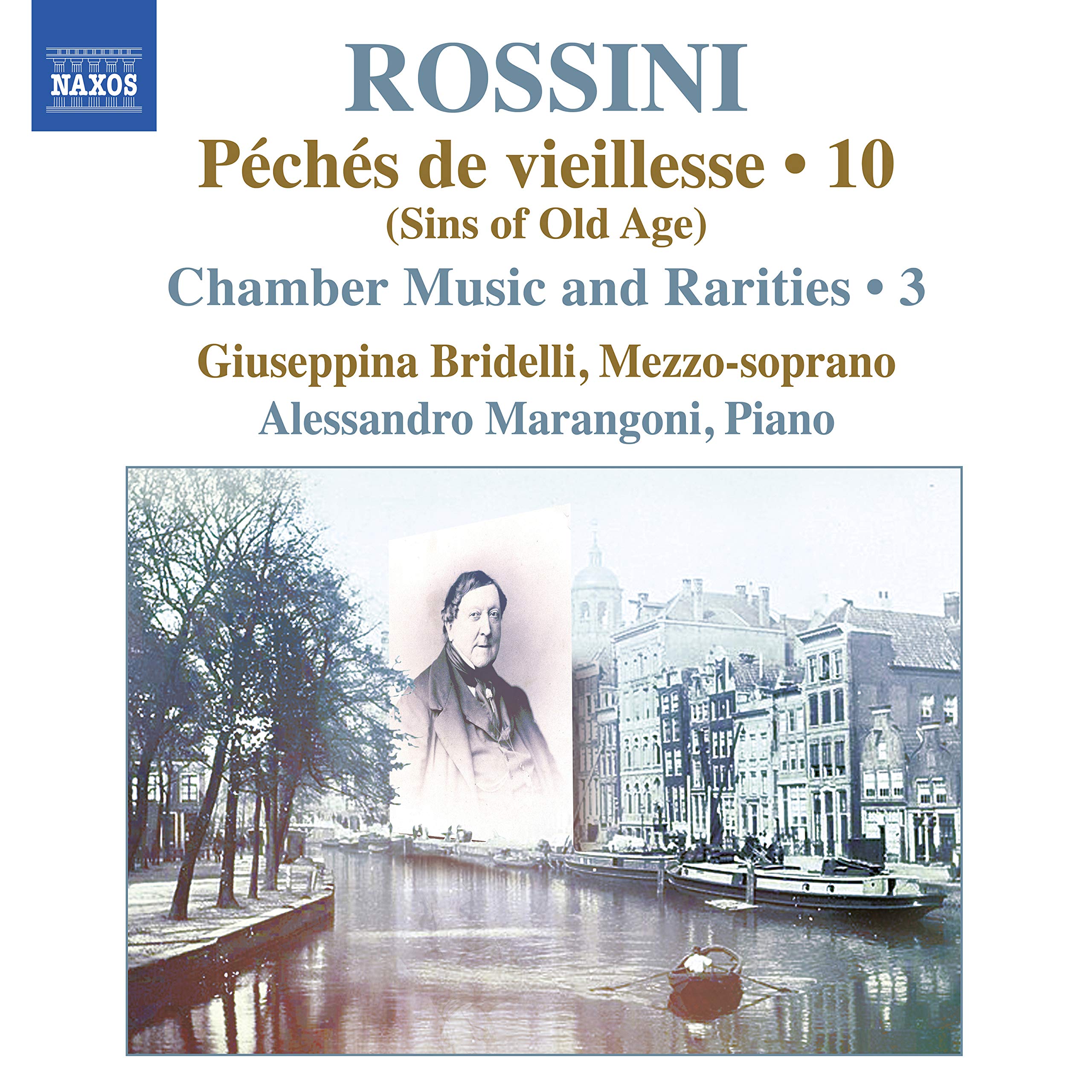 Giachino Rossini: Péchés de vieillesse (Sins of Old Age), Vol. 10