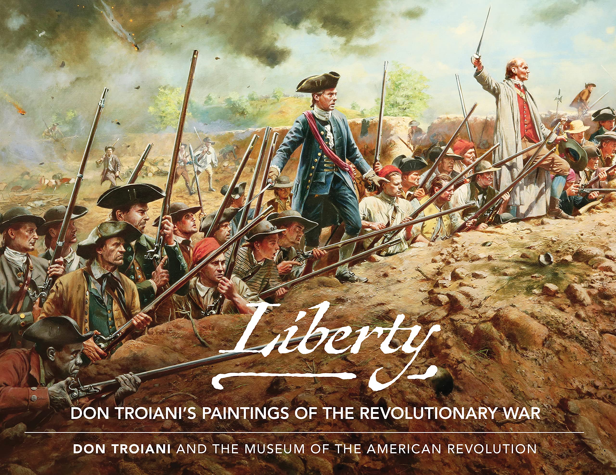 Buy Liberty: Don Troiani's Paintings of the Revolutionary War — BookShops.in