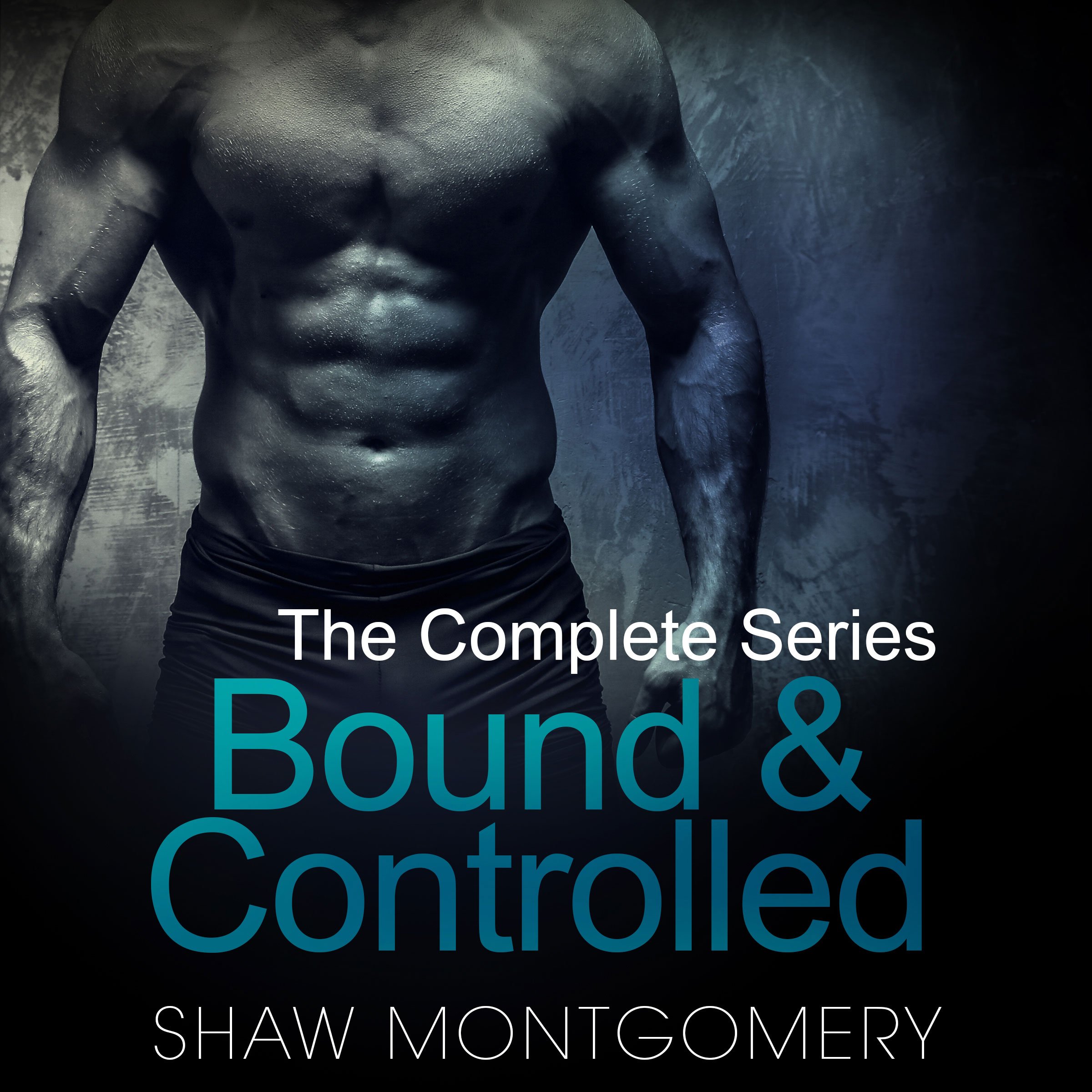 Cover art for Bound & Controlled: The Complete Series