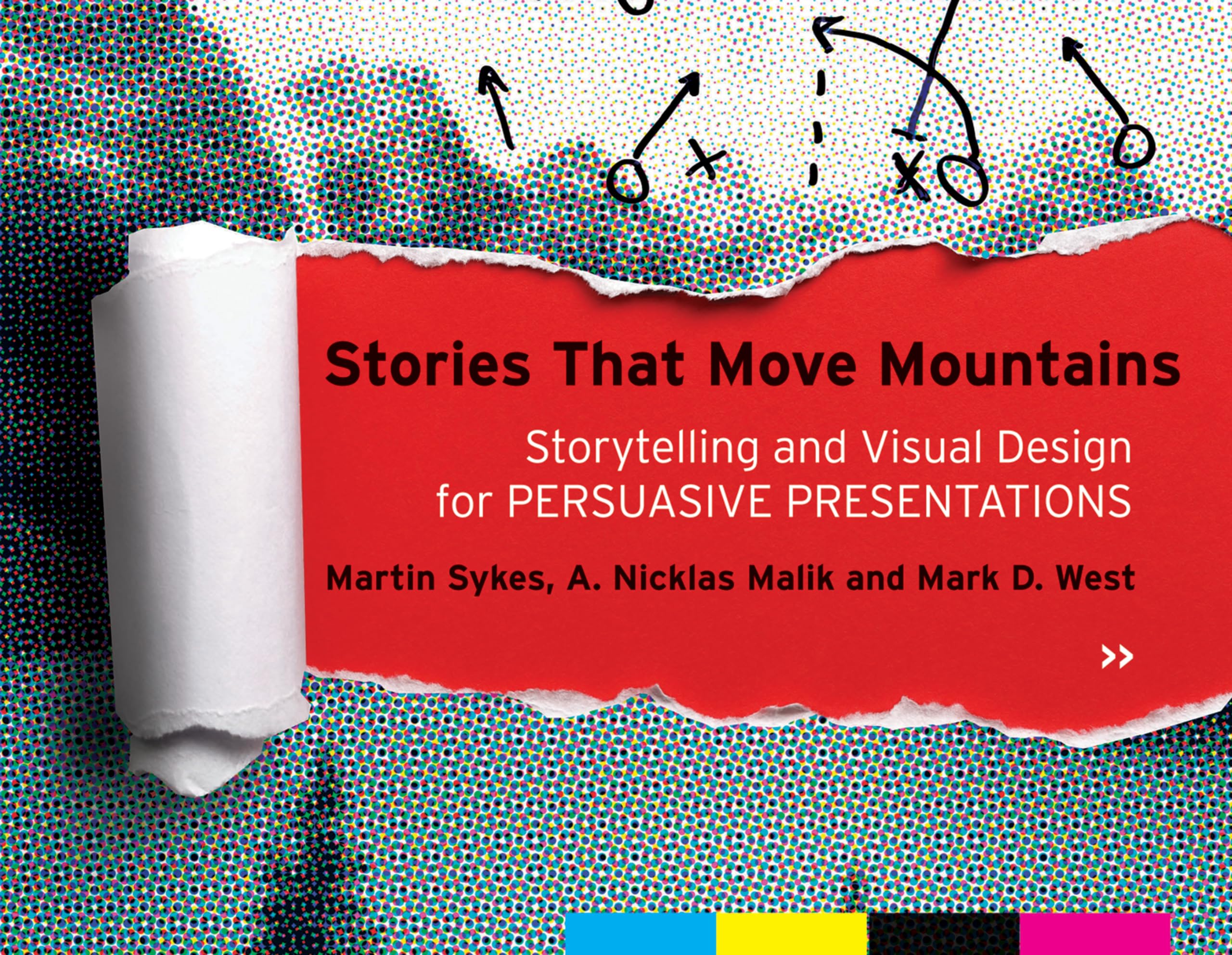 Stories that Move Mountains: Storytelling and Visual Design for Persuasive...