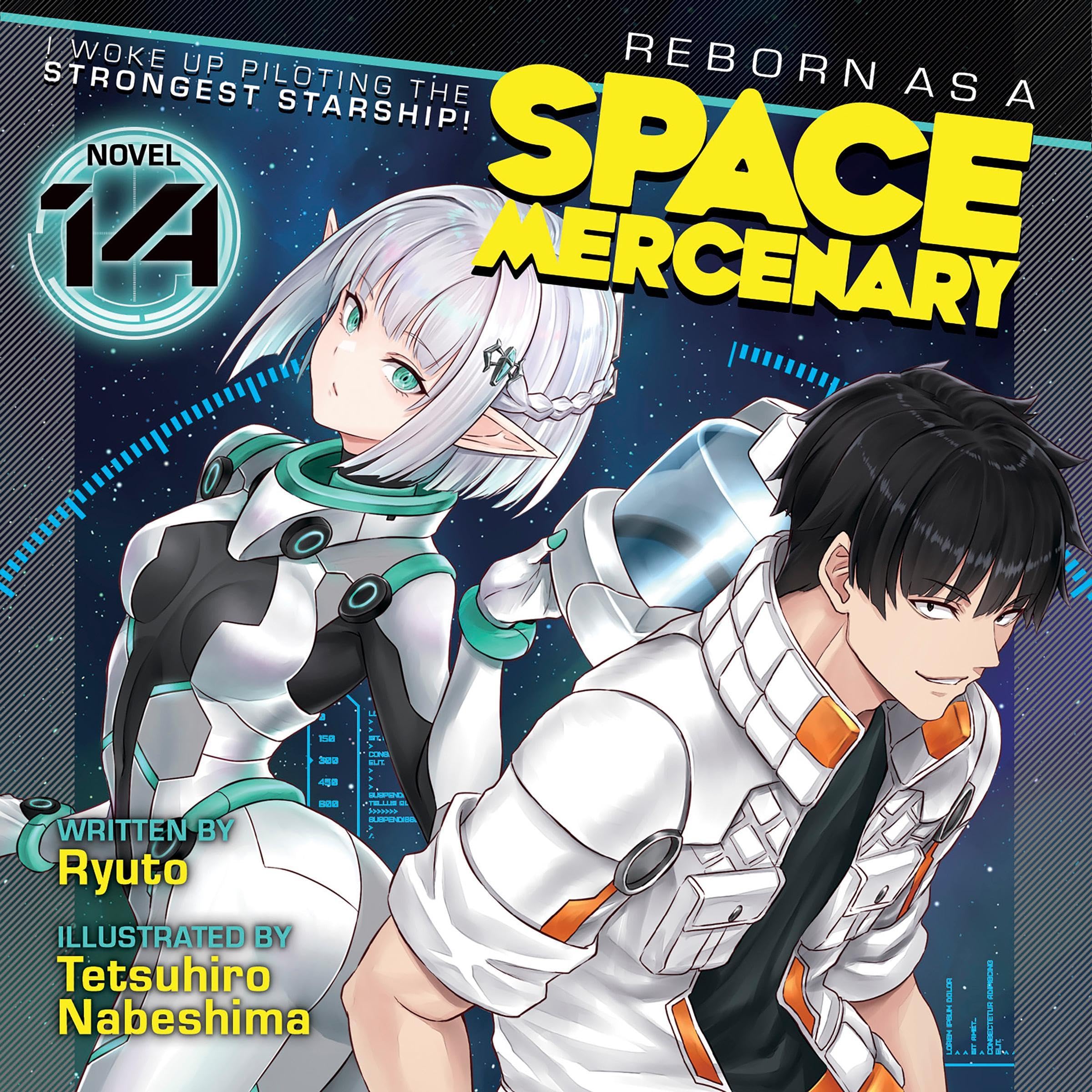 Cover art for Reborn as a Space Mercenary: I Woke Up Piloting the Strongest Starship!, Vol. 14