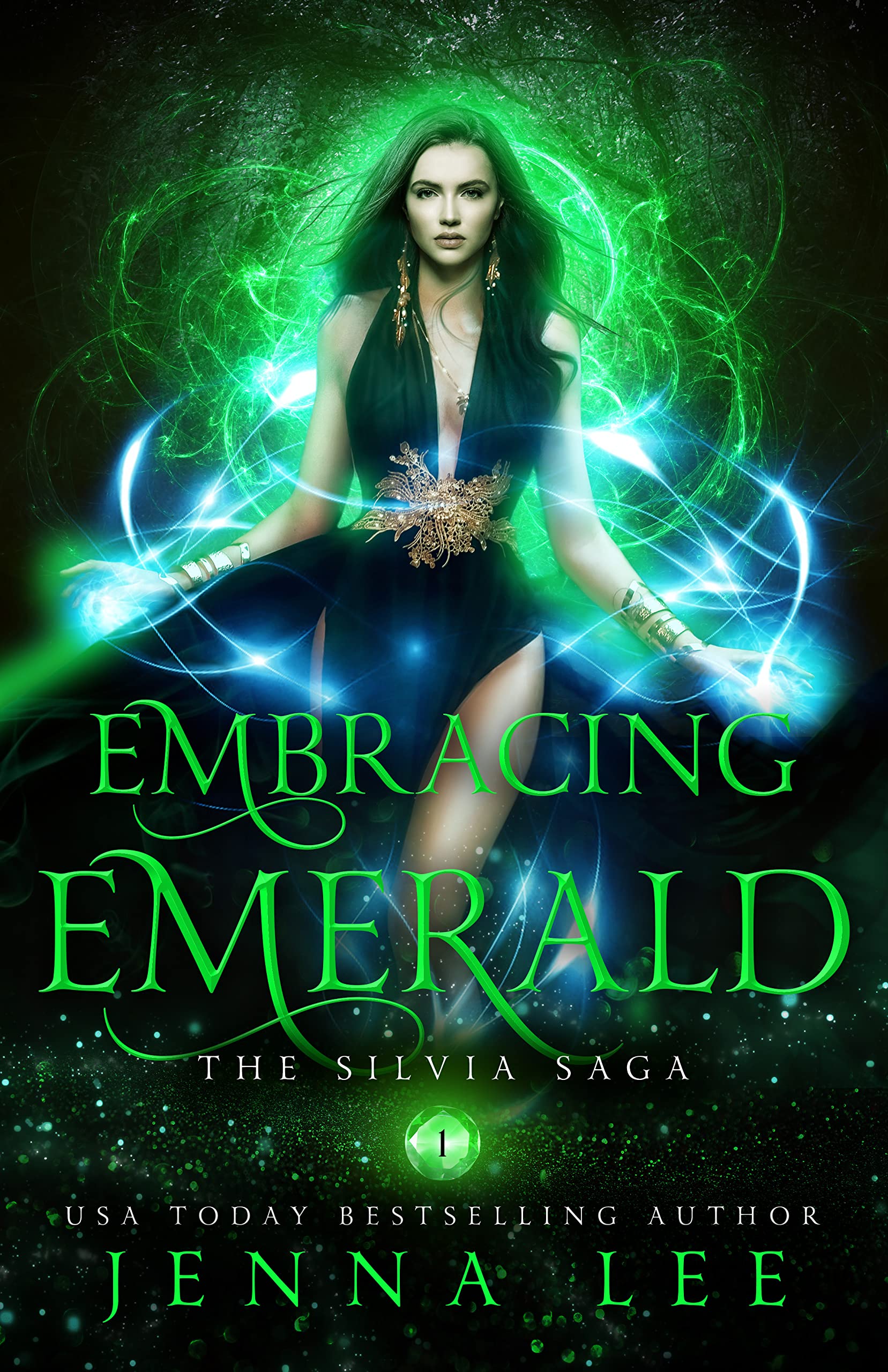 Embracing Emerald (The Silvia Saga Book 1)