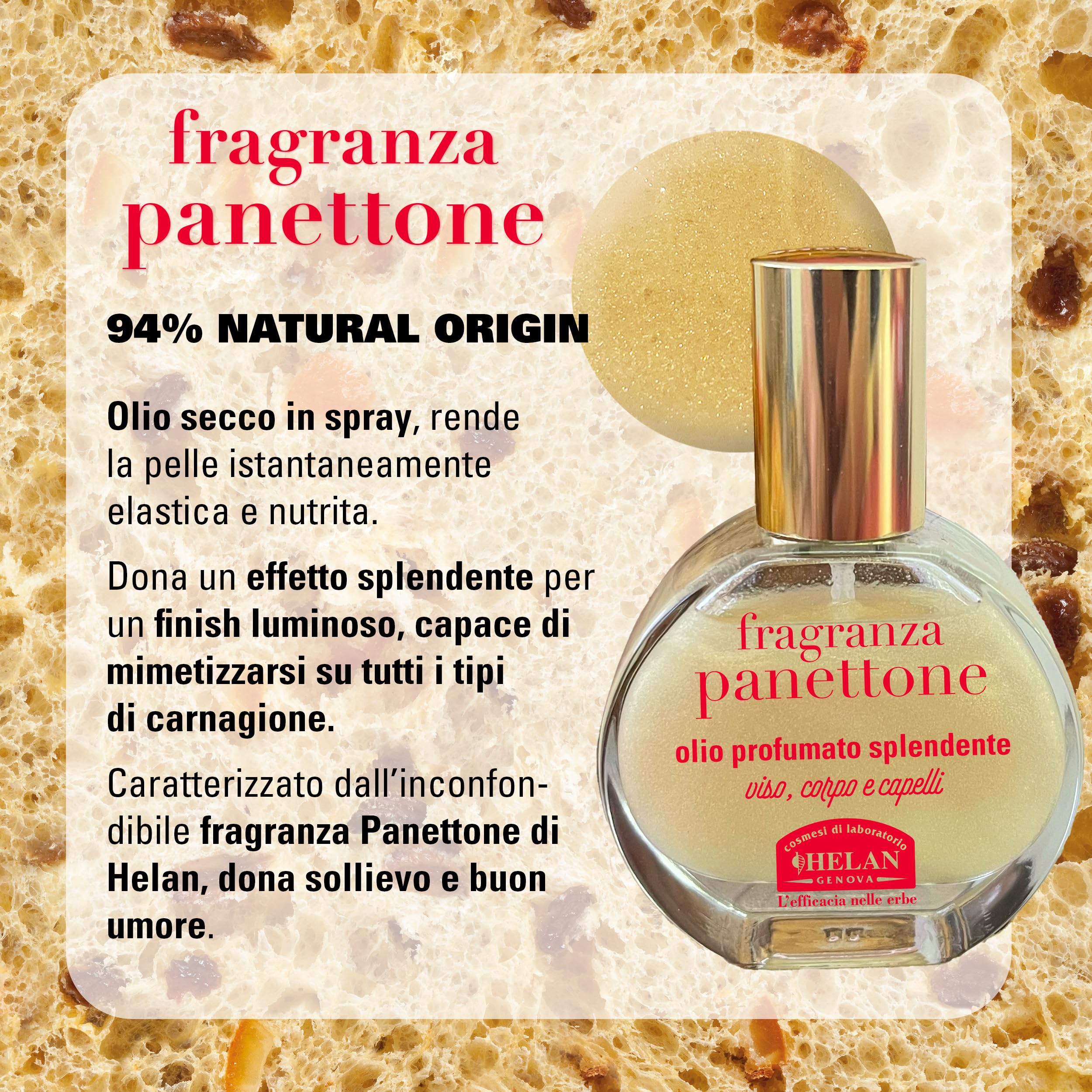 Helan Fragranza Panettone - Olio Capelli e Corpo Profumato Multiuso, Olio Secco Spray Luminoso anche Viso e Barba 100% Vegetale con Vitamina E, Mandorle Dolci, Oliva e Rosmarino, 30 ml, Made in Italy