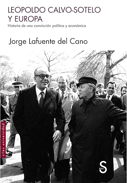 Portada de Leopoldo Calvo-Sotelo y Europa: Historia de una Conviccion Politica y