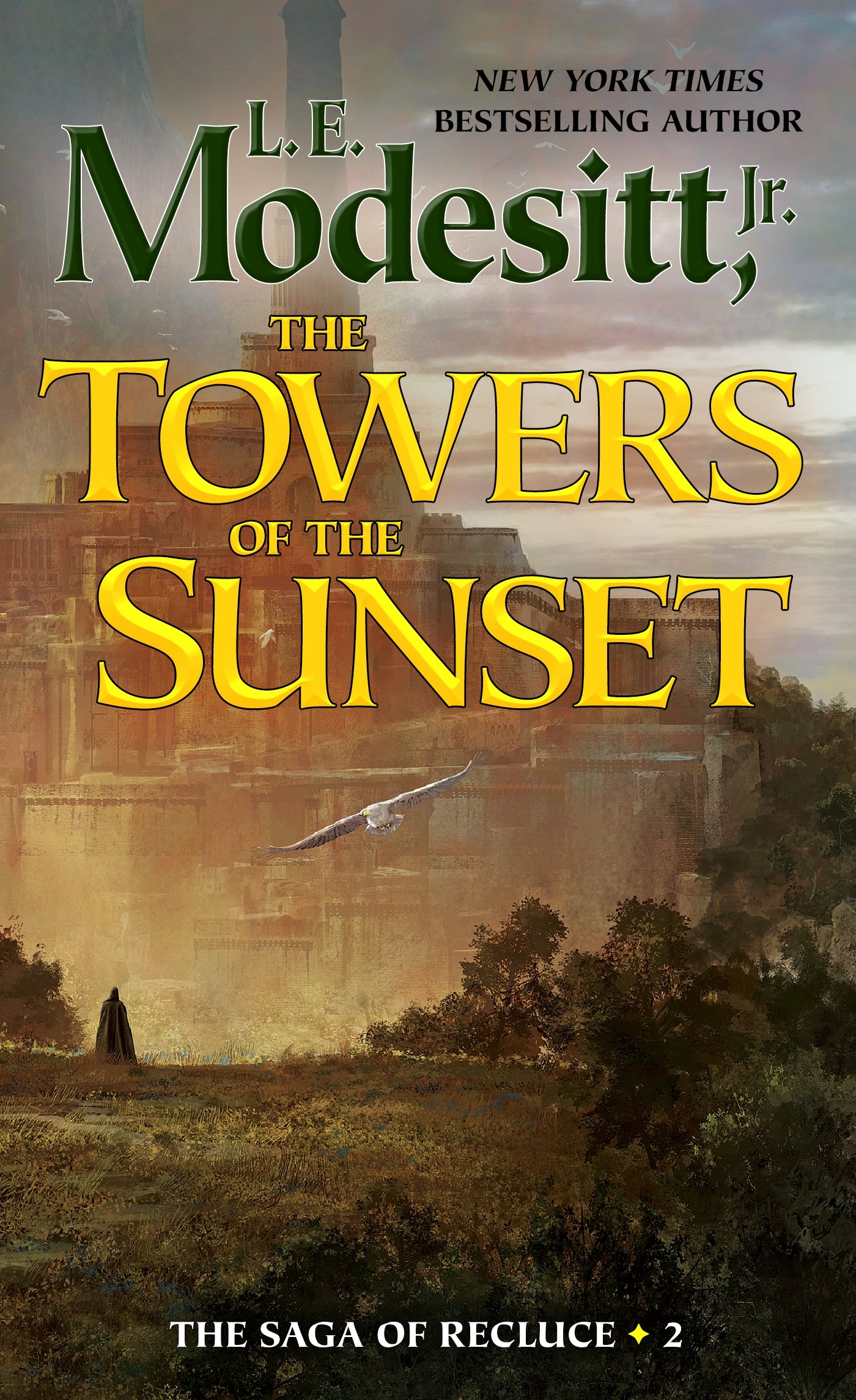 The Towers of the Sunset: Saga of Recluce, Book 2