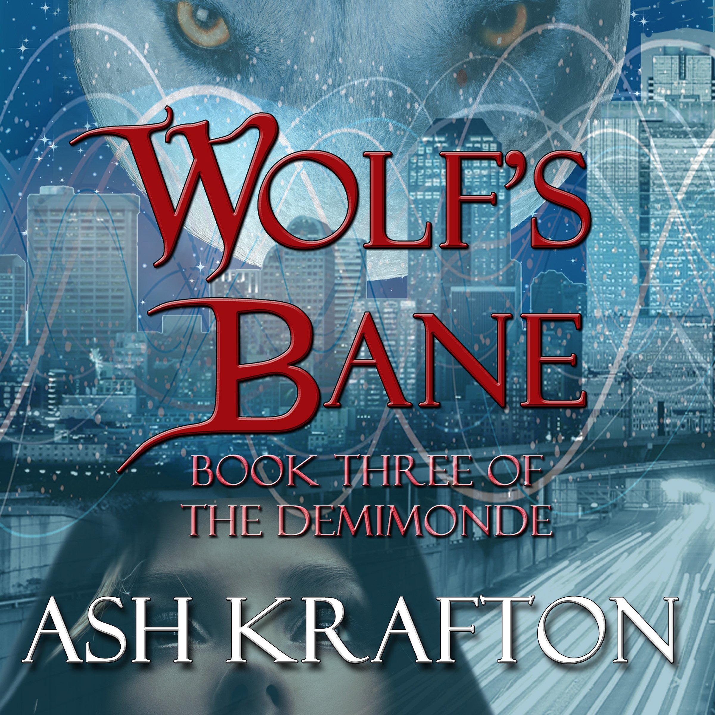 Cover art for Wolf's Bane: The Demimonde, Book 3