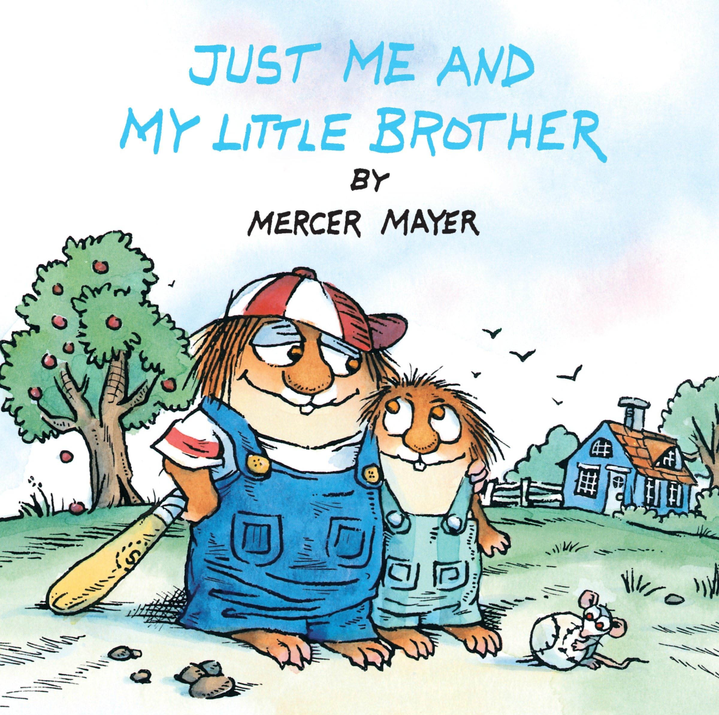 Just Me and My Little Brother (Little Critter) (Pictureback) Paperback – Picture Book, June 26, 1998