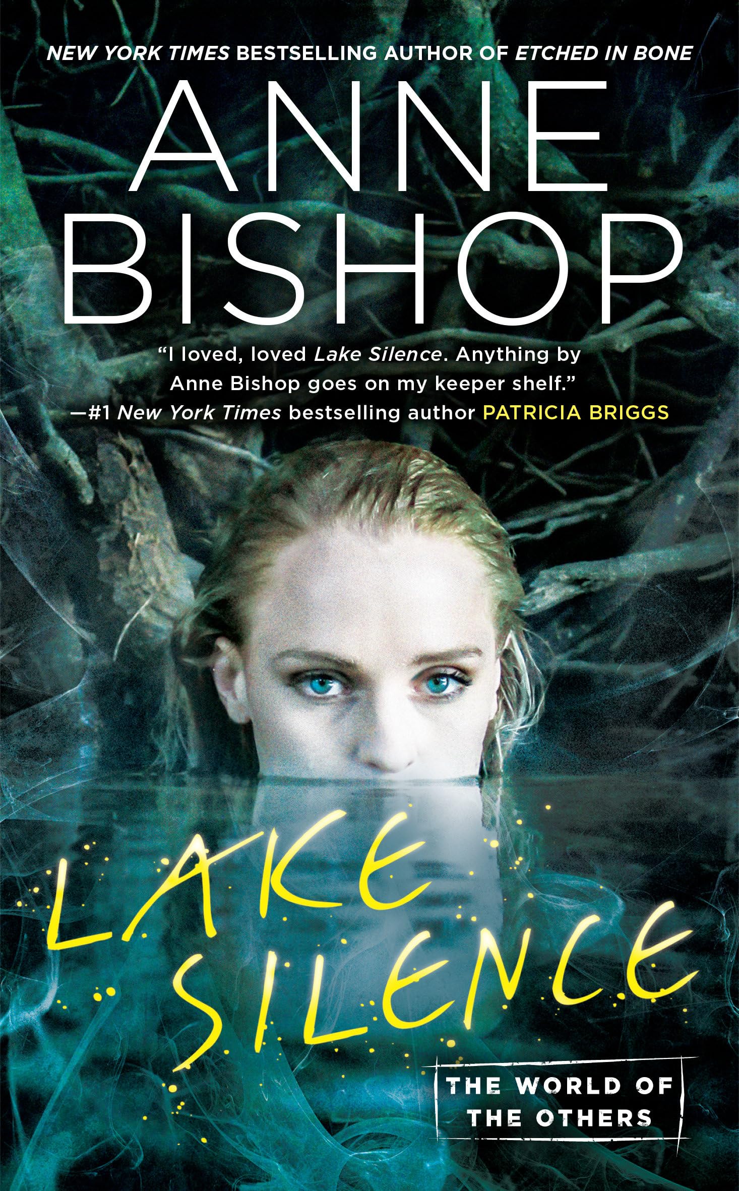 Lake Silence by Anne Bishop PAPERBACK 9780399587269