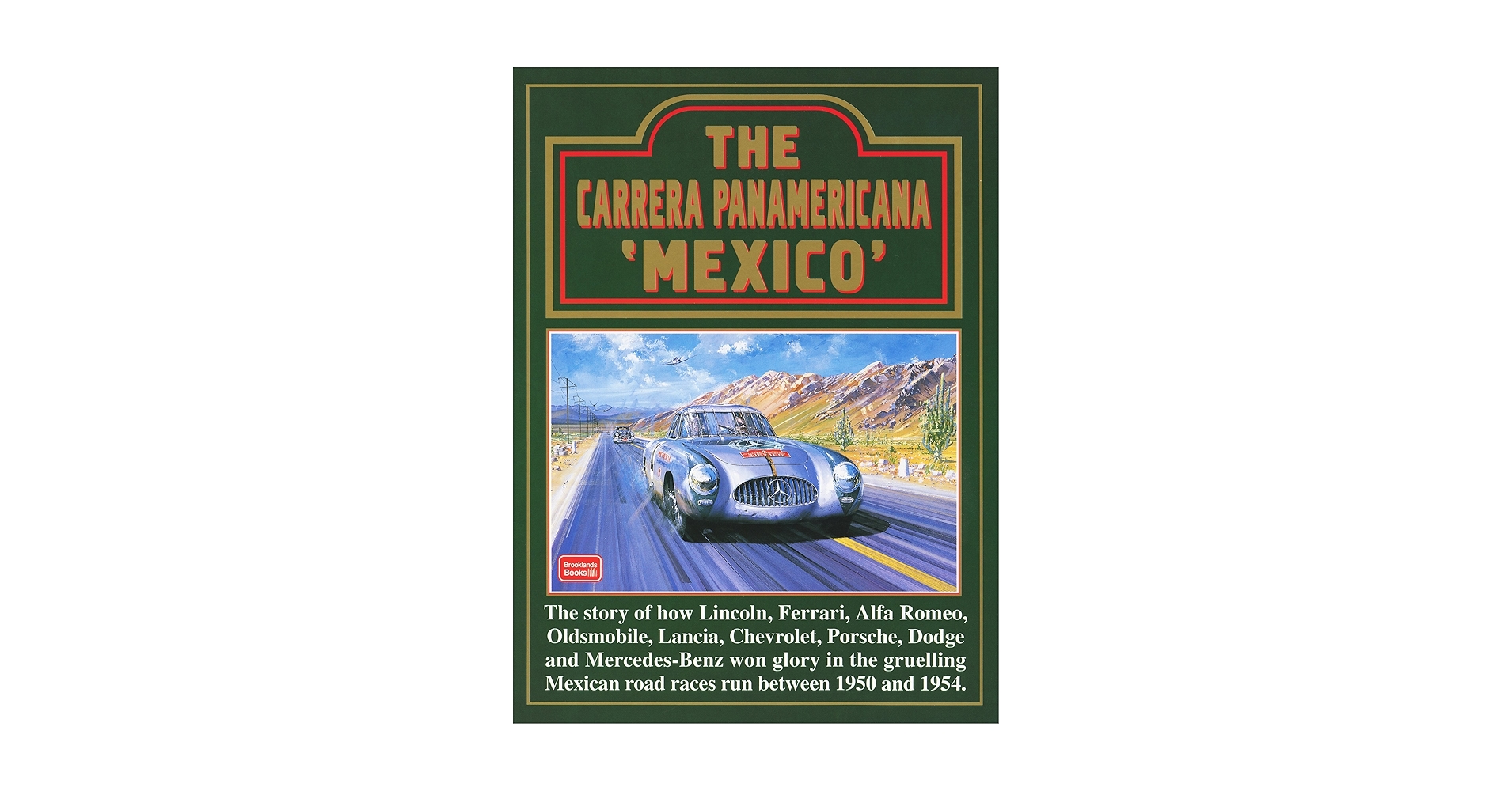 洋書 CARRERA PANAMERICANA La Carrera Panamericana 1990 se llevó a cabo del 25 al 30 de