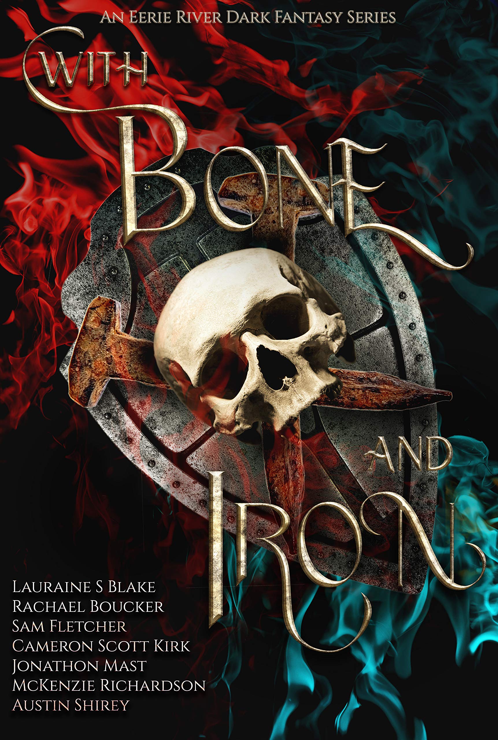 With Bone and Iron: Curse of Magic Volume Two
