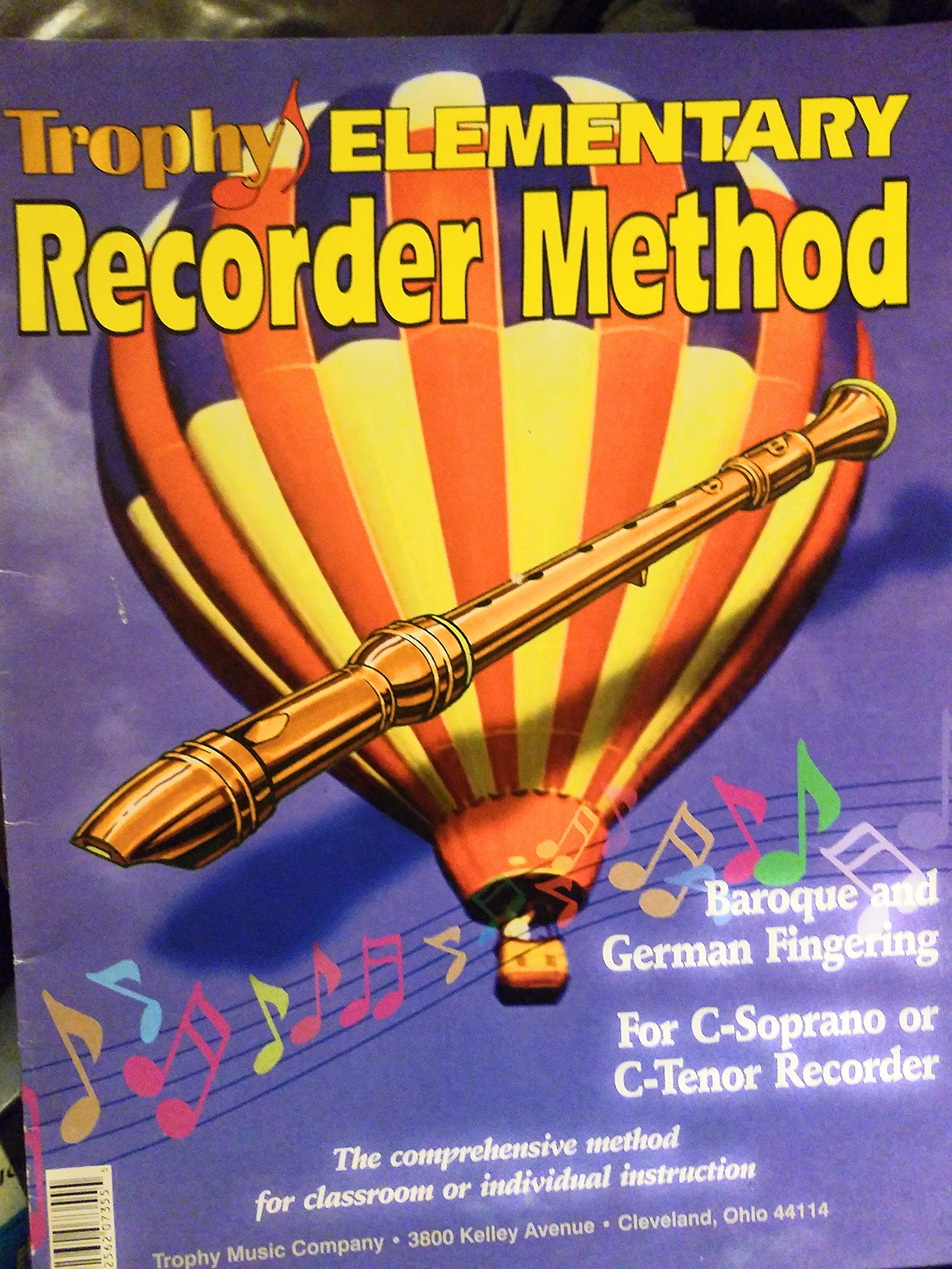 Trophy Elementary Recorder Method, Baroque and German Fingering, For C-Soprano or C-Tenor Recorder