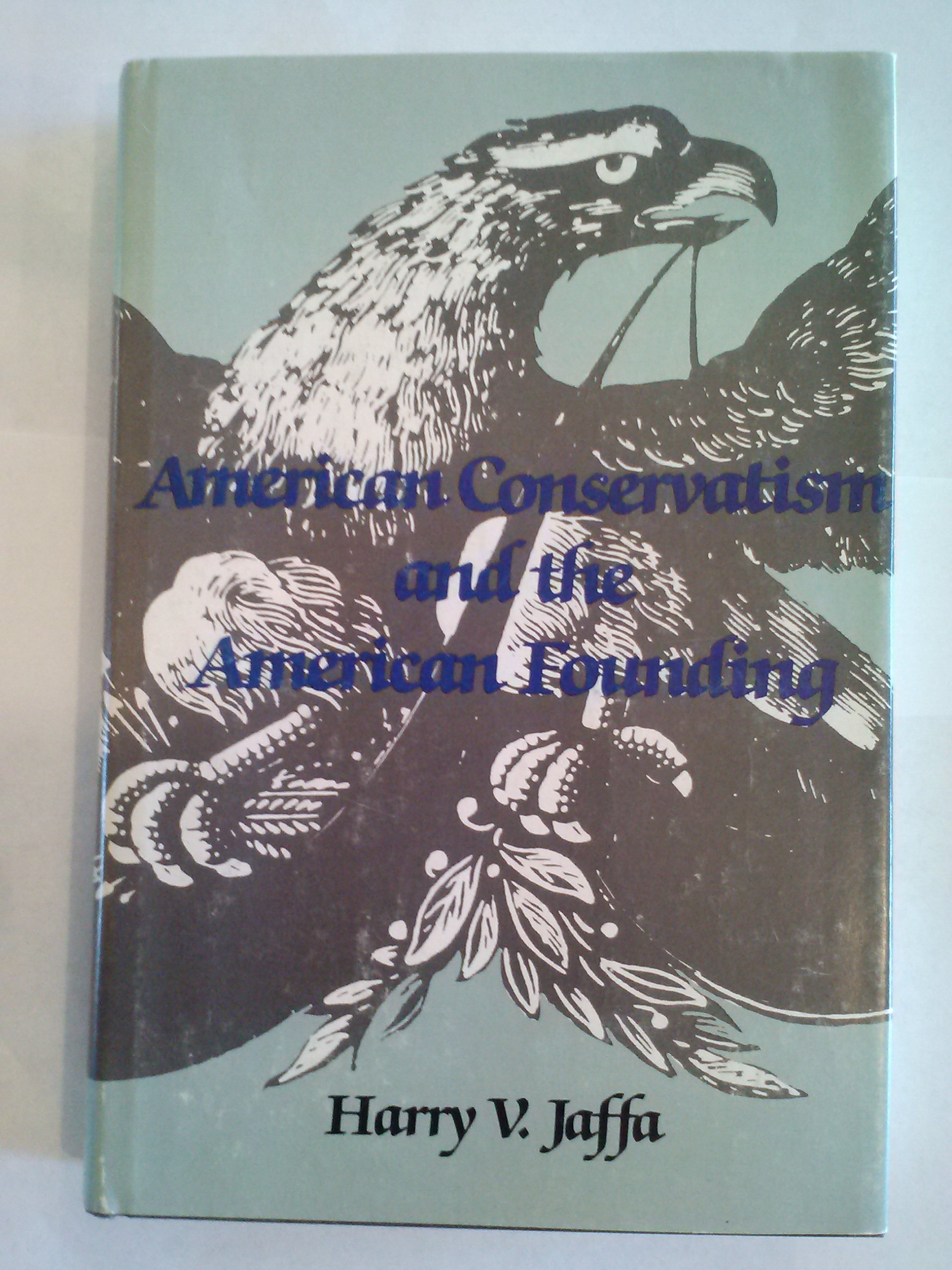 Buy American Conservatism and the American Founding — BookShops.in