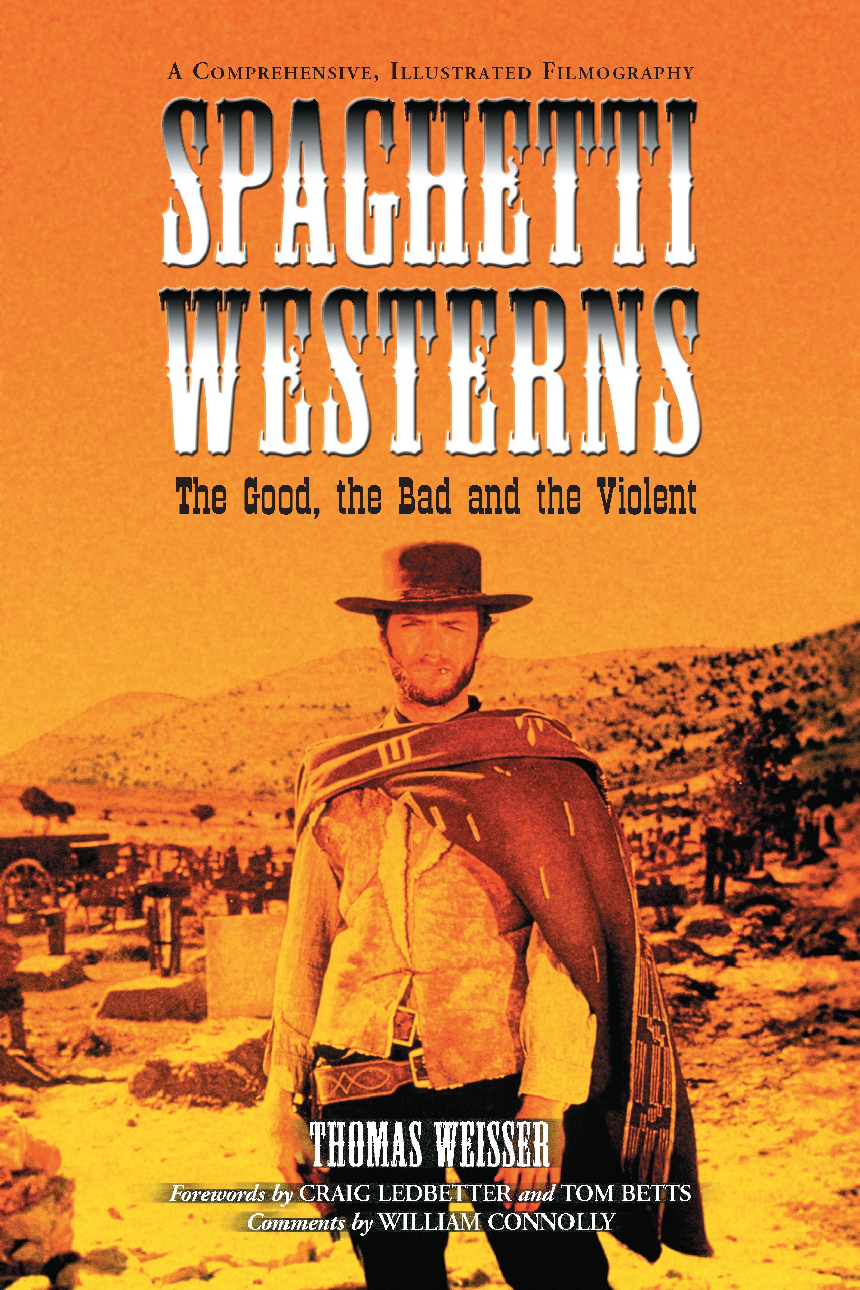 558 Eurowesterns filmography : guide de référence illustré du western spaghetti 1961-1977