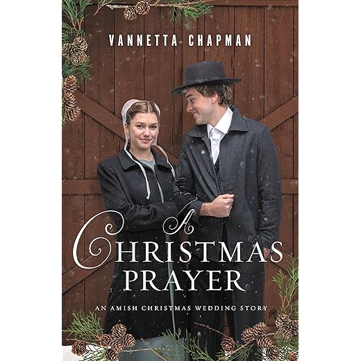 A Christmas Prayer: An Amish Christmas Wedding Story