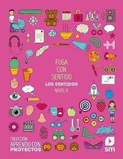 Proyecto los Sentidos 3º Educacion Primaria Aprendo con Proyectos