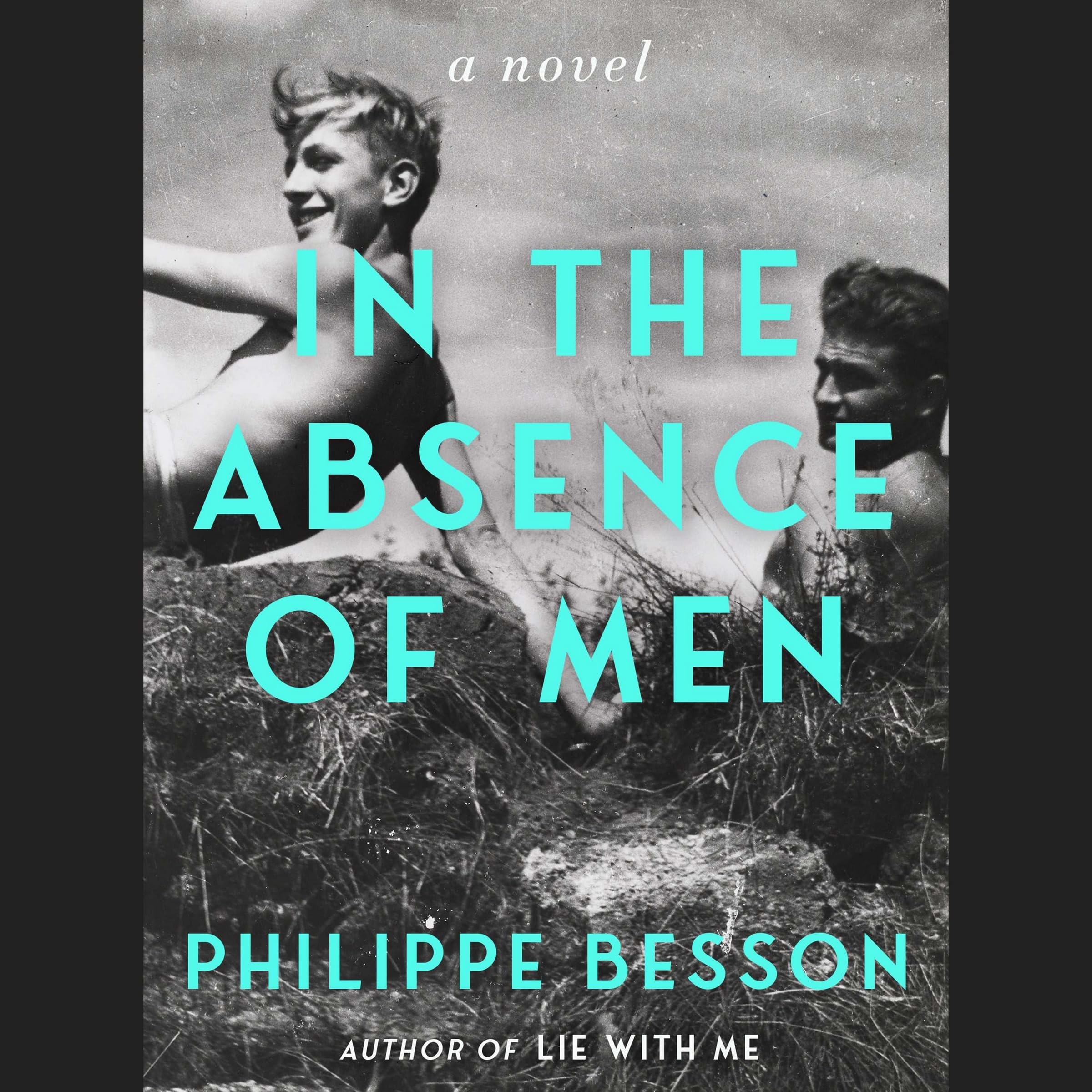 In the Absence of Men: A Novel