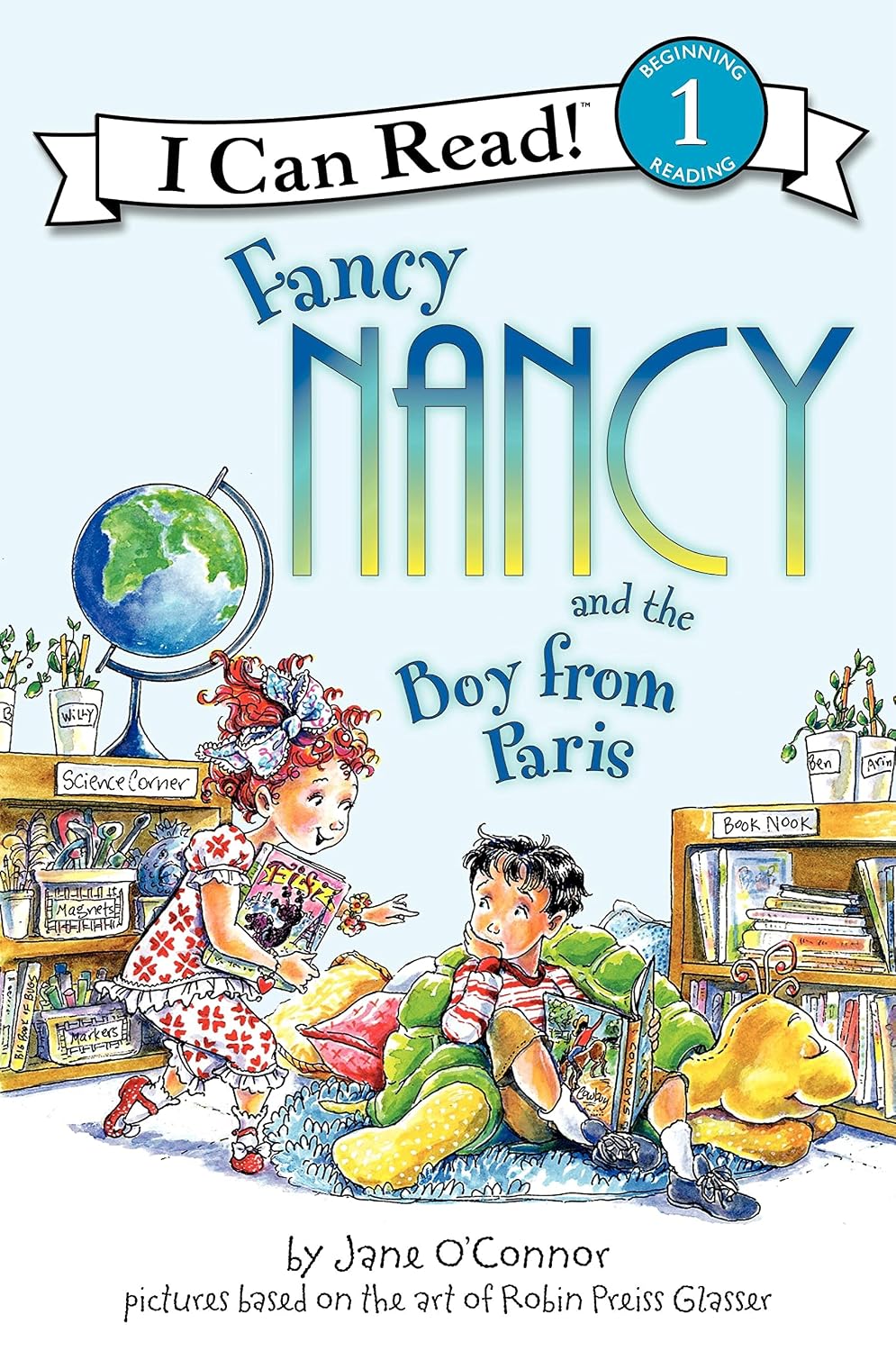 Fancy Nancy and the Boy from Paris: A Fun Picture Book for Kids (Ages 4-8) About a New Boy, School, and Fancy Expectations (I Can Read Level 1)