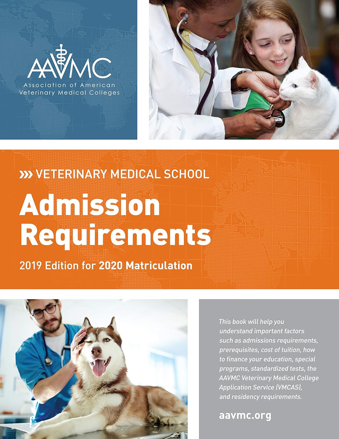 Veterinary Medical School Admission Requirements (VMSAR) 2019 Edition