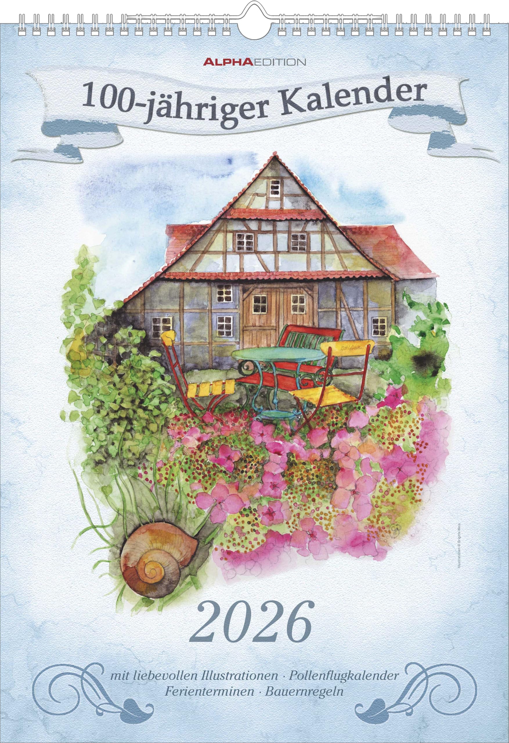 Alpha Edition - 100-jähriger Kalender 2026 – Bildkalender 29,7x42 cm – Wetterkalender mit traditionellen Bauernregeln – 12 Illustrationen von Irene Mohr – Mit Feiertagen und Platz für Notizen