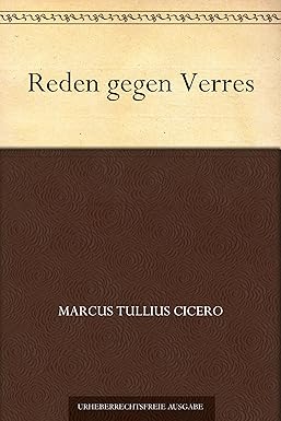 Reden gegen Verres eBook : Cicero, Marcus Tullius: Amazon.de: Kindle-Shop