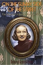 On the Sunny Side of the Street: The Life and Lyrics of Dorothy Fields