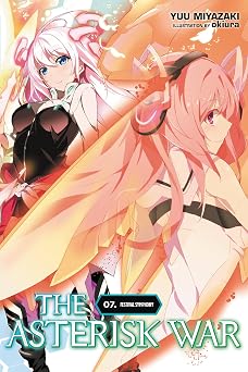 The Asterisk War, Vol. 7 light novel Volume 7