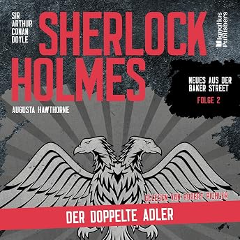 Der doppelte Adler Hörbuch von Arthur Conan Doyle episode artwork