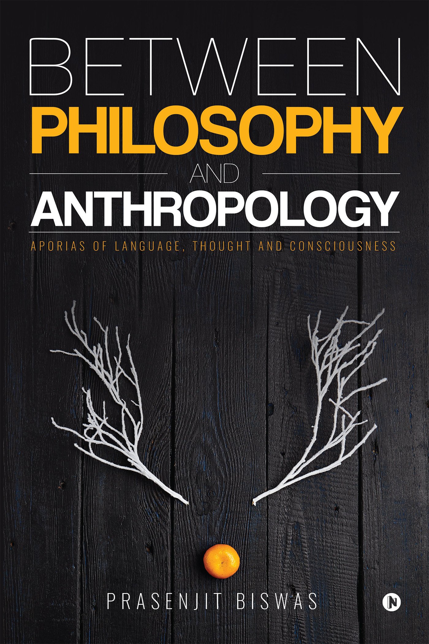Between Philosophy and Anthropology: Aporias of Language, Thought and Consciousness