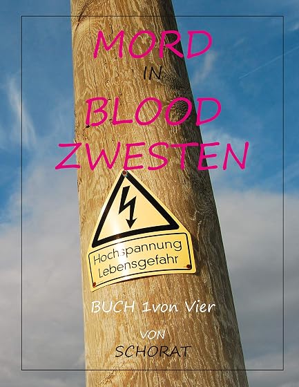 Mord in Blood Zwesten