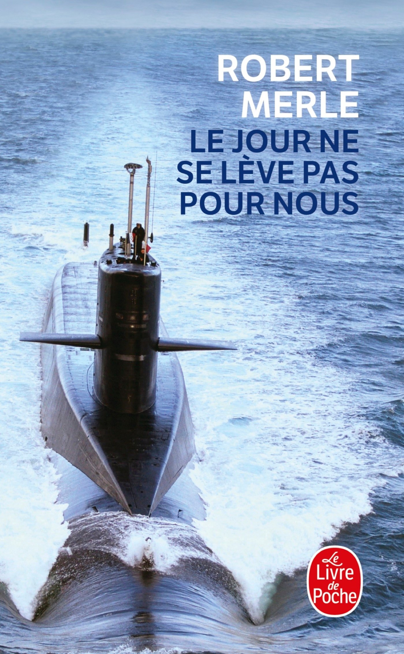 Le Jour Ne Se Lève Pas Pour Nous (Le Livre de Poche): 14077