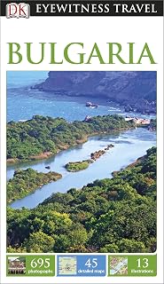 Bulgaria: dk eyewitness travel guide