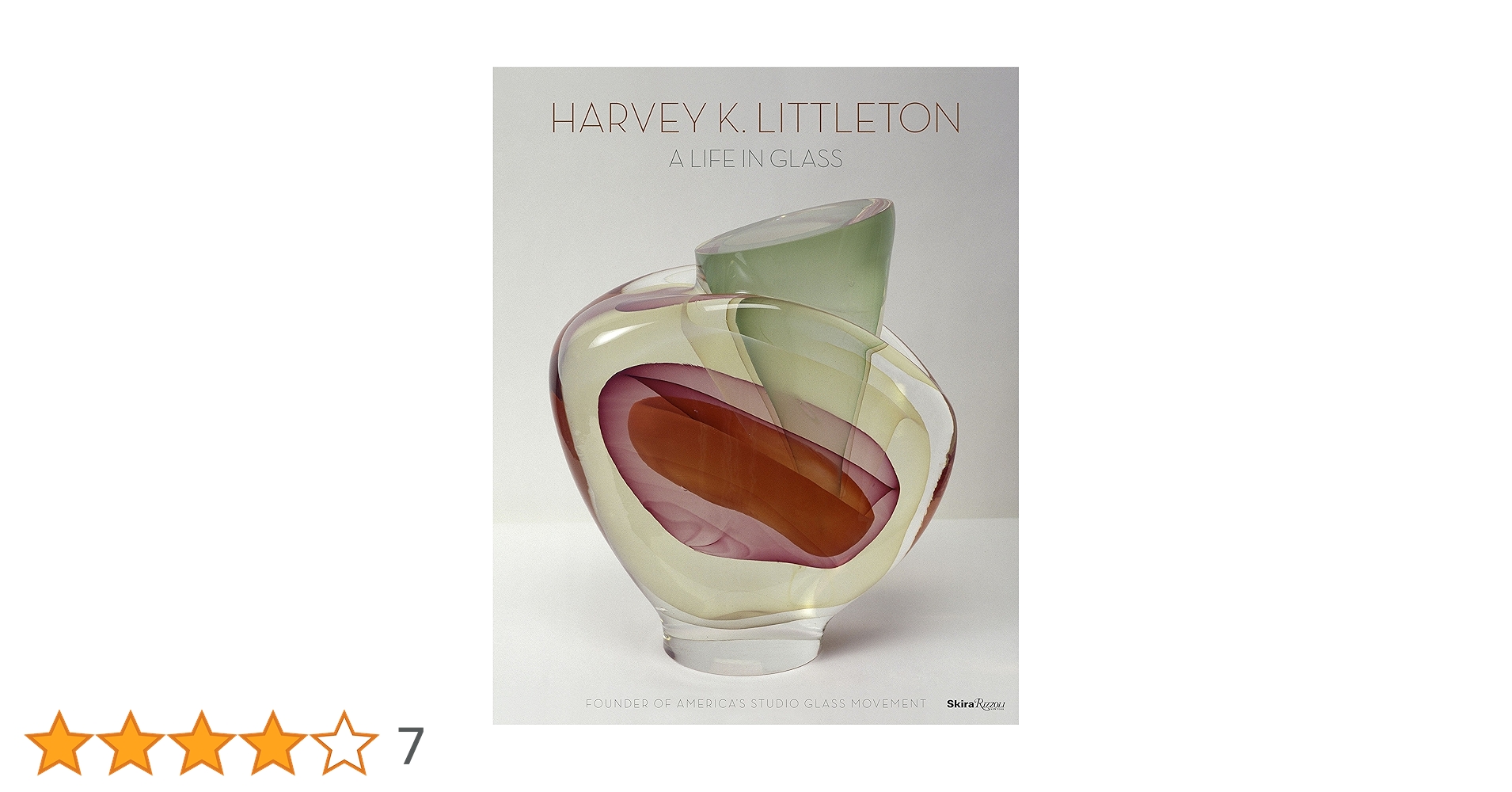 Amazon | Harvey K. Littleton: A Life in Glass: Founder of