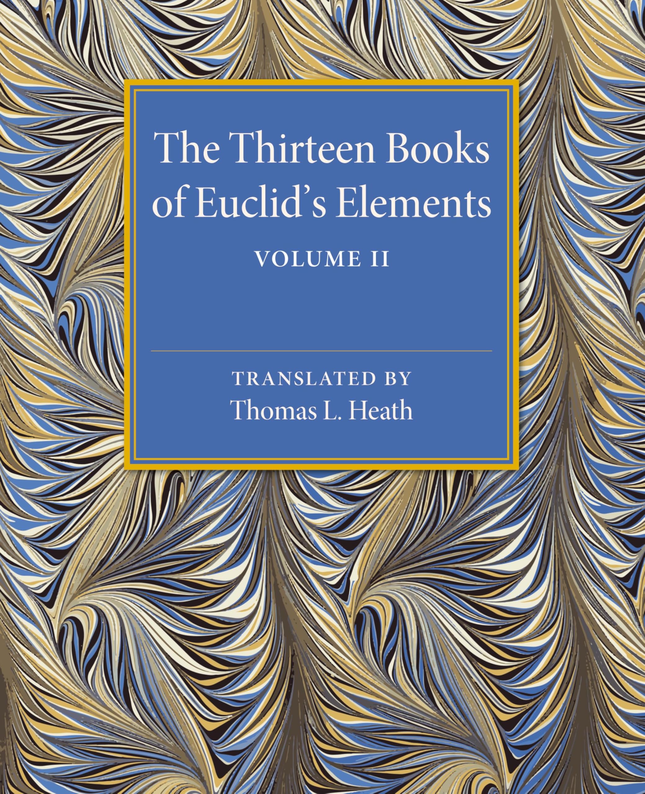 The Thirteen Books of Euclid's Elements: Volume 2, Books III-IX